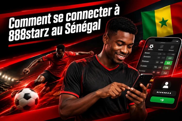 Comment se connecter à 888starz au Sénégal